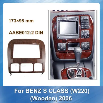 2 Din Automobilio Radijo fascia BENZ S KLASE w220 cdi Medinis 2006 m. DVD GPS Stereo Rėmo Skydo Plokštės Montavimas Brūkšnys Montavimas Bezel