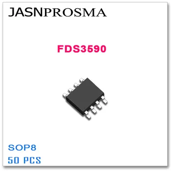 JASNPROSMA FDS3590 SOP8 50PCS 80V 6.5 N-Kanalo 3590 Aukštos kokybės