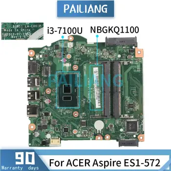 Mainboard ACER Aspire ES1-572 i3-7100U Nešiojamas plokštė LA-E061P SR2ZW DDR4 Išbandyti OK